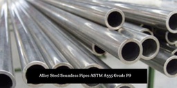 Alloy Steel Seamless Pipes SA335 Grade P9